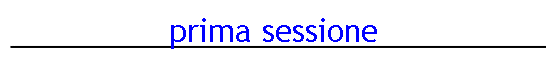 prima sessione