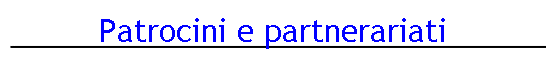 Patrocini e partnerariati