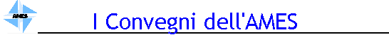 I Convegni dell'AMES