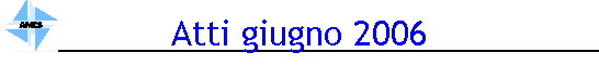 Atti giugno 2006
