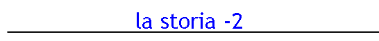 la storia -2