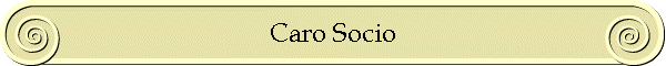 Caro Socio